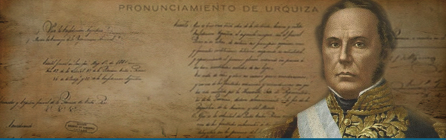 PRONUNCIAMIENTO DE URQUIZA