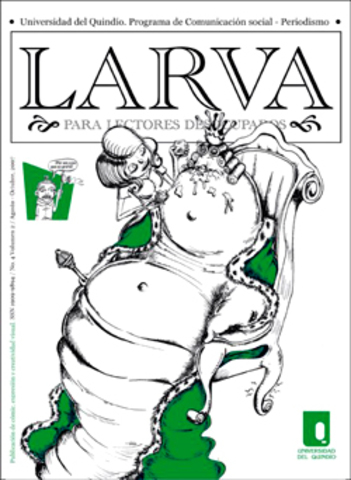 Aparece en Armenía, LarVa coeditada con el apoyo de la facultad de comunicación de la Universidad del Quindío y el colectivo VisuaLarva
