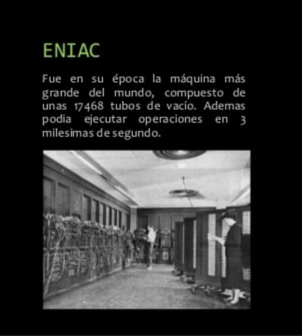Primera computadora totalmente electronica y digital. ENIAC