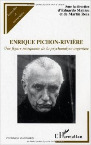 Pichon Riviere ( 2006)