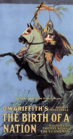 DW Griffith's Birth of A Nation is released