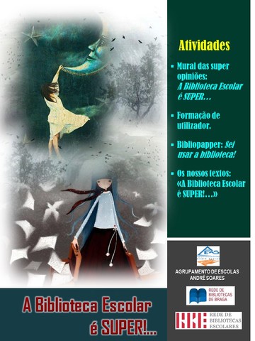 Mês das bibliotecas escolares. A Biblioteca Escolar é super!