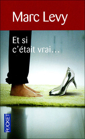 Et si c'était vrai...