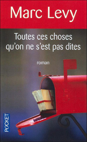 Toutes ces choses qu’on ne s’est pas dites