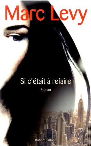 Si c'était à refaire