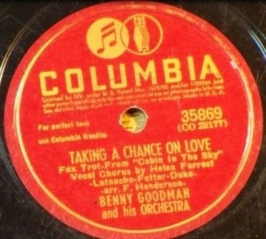 Taking a chance on love-Benny Goodman
