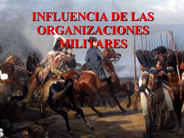 La administracion y la Organzacion Militar