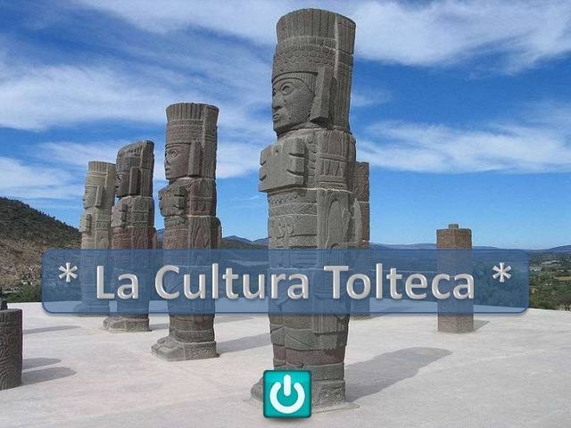 CULTURA TOLTECA