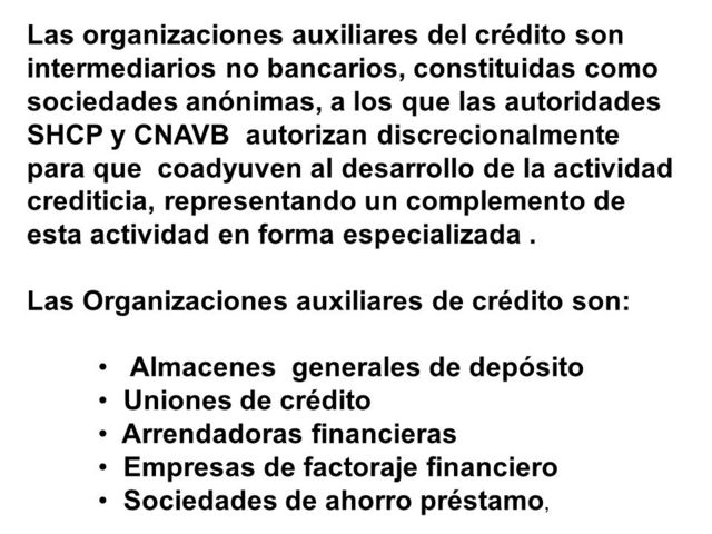 Bancos, Asociaciones de Ahorro y Préstamo e Instituciones de Crédito y Organizaciones Auxiliares