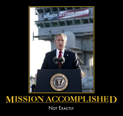 "Mission Accomplished"