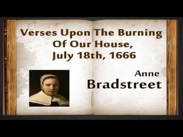 Anne Bradstreet's "Upon the Burning of Out Home"