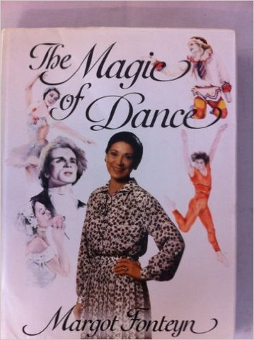 Margot Fonteyn Released "The Magic of Dance"