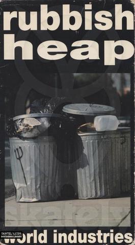 Rubbish Heap (World Industries)