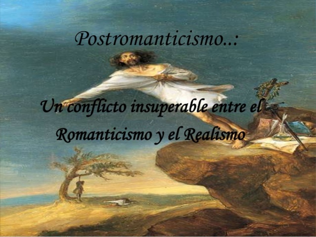 Comienza el posromanticismo