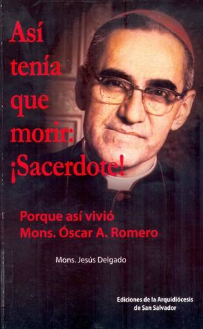 Monseñor Oscar Arnulfo Romero fue asesinado durante misa
