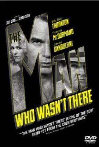 The Man Who Wasn't There (El hombre que nunca estuvo allí)
