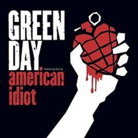 Green Day's "American Idiot"