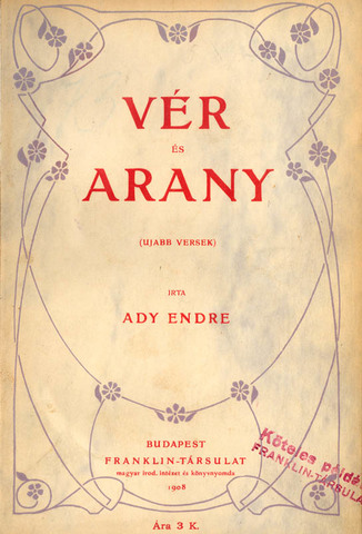 A negyedik, a valódi sikert meghozó kötet: Vér és arany