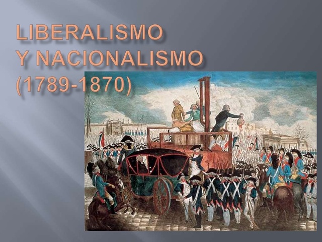 Revoluciones liberales y nacionalismo (1789-1871)