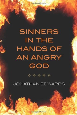 Jonathan Edward's "Sinners in the Hands of an Angry God"