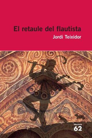Lectura del libro "El retaule del flautista"