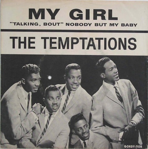 My Girl- the Temptations