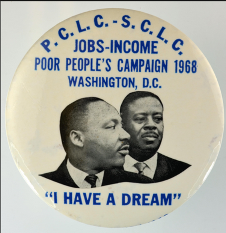 King organized the "Poor People's Campaign" in an attempt to gain justice for lower class citizens of America.