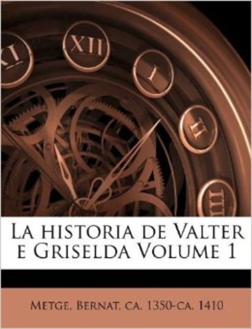 Escriu "Història de Valter e Griselda"