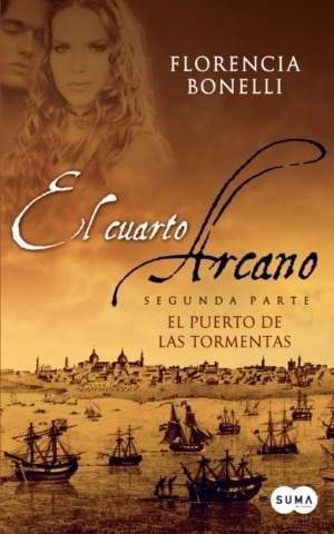 El cuarto arcano - El puerto de las tormentas