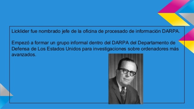 Licklider fue nombrado jefe de la oficina de DARPA, y empezó a formar un grupo dentro del DARPA para investigaciones sobre ordenadores más avanzadas