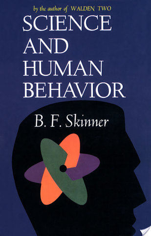 Burrhus Frederic (B.F.) Skinner's Science and Human Behavior is published.
