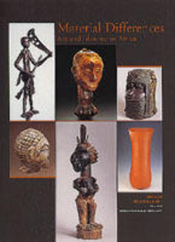 Material Differences: Art and Identity in Africa