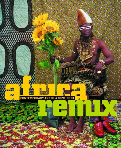 AFRICA REMIX: Contemporary Art of a ContinenT