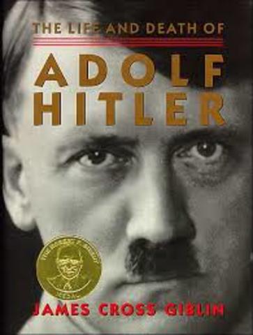 The Life and Death of Adolf Hitler by James Cross Gilbin