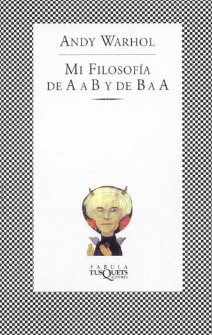 Se publica «La filosofía de Andy Warhol» por Warhol»