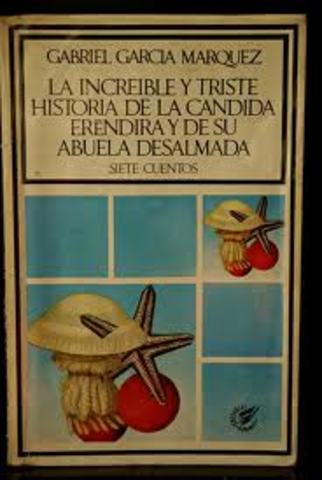 La increíble y triste historia de la cándida Eréndira y de su abuela desalmada