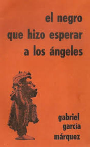 El negro que hizo esperar a los ángeles