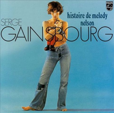Serge Gainsbourg - Histoire de Melody Nelson