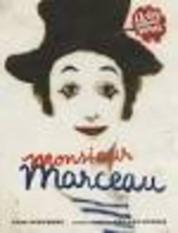 2013: Monsieur Marceau; Actor without Words  By Leda Schubert, illustrated by Gerard DuBois (Roaring Brook Press)