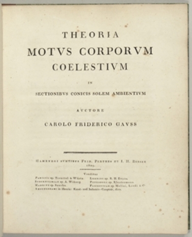 Theoria motus corporum coelestium in sectionibus conicis Solem ambientium, in 1809