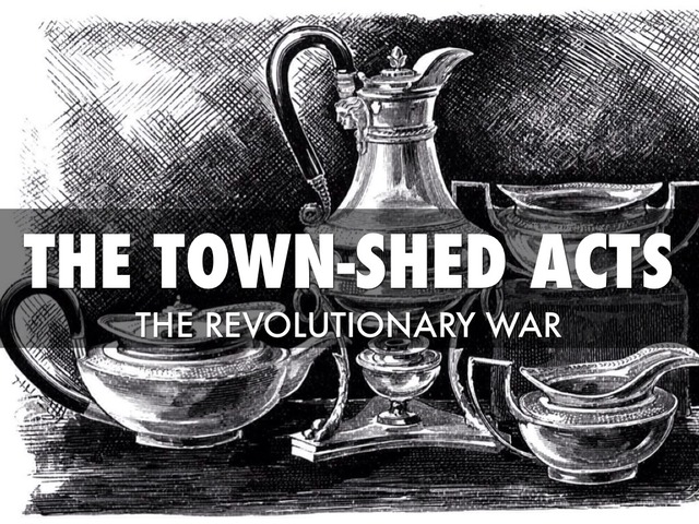 The Town-Shed Act