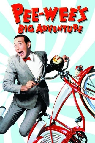Pee Wee's Big Adventure