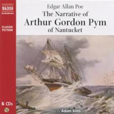 Poe writes his first novel The Narrative of Arthur Gordon Pym.