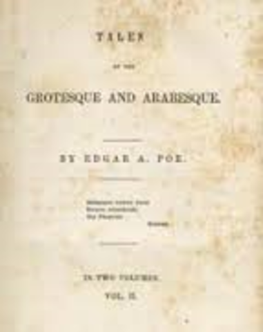 Poe's story collection Tales of the Grotesque and Arabesque is published in two volumes.