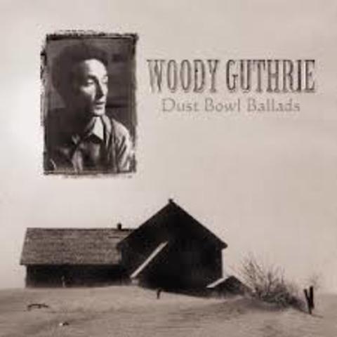 Woodie Guthrie - Dust Bow Ballads