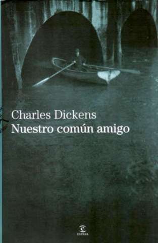 Nuestro común amigo