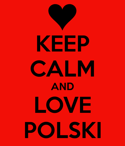 Finishing learning my Polish culture