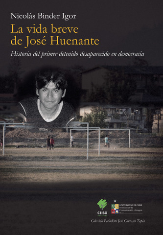 Lanzamiento de “La Vida Breve de José Huenante”