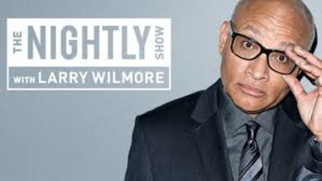 Nightly Show with Larry Wilmore