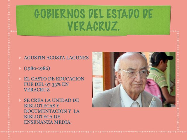 PERIODO GUBERNAMENTAL DE AGUSTIN ACOSTA LAGUNES